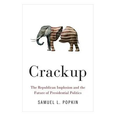 Crackup - Popkin, Samuel L. (Professor Emeritus of Political Science, Professor Emeritus of Poli