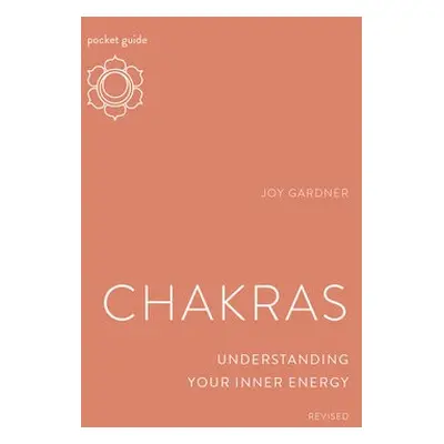 Pocket Guide to Chakras - Gardner, Joy