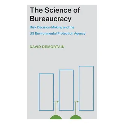 Science of Bureaucracy - Demortain, David (Universite Paris-Est)