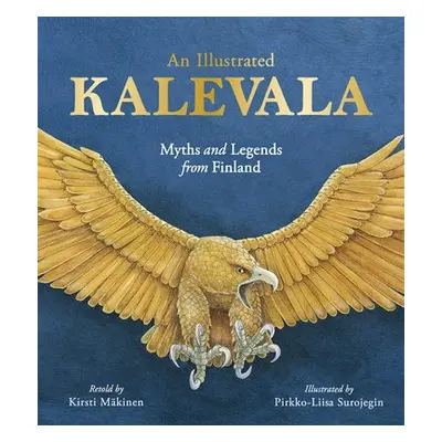 Illustrated Kalevala - Makinen, Kirsti