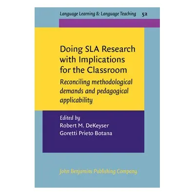 Doing SLA Research with Implications for the Classroom