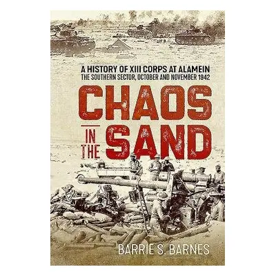 Chaos in the Sand - Barnes, B.S.