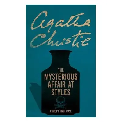 Mysterious Affair at Styles - Christie, Agatha