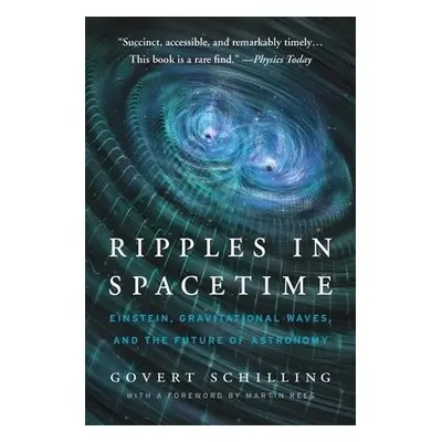 Ripples in Spacetime - Schilling, Govert