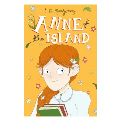 Anne of the Island - Montgomery, L. M.