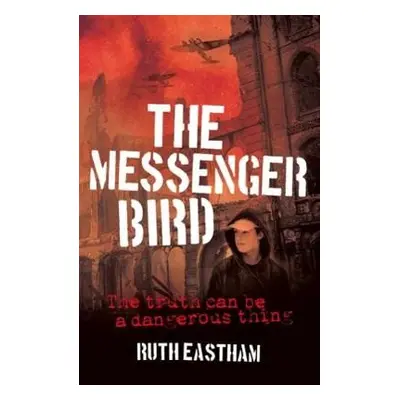 Messenger Bird - Eastham, Ruth