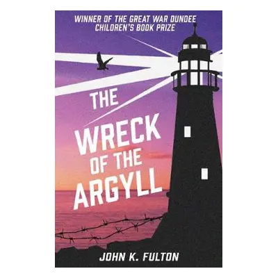 Wreck of the Argyll - Fulton, John K.