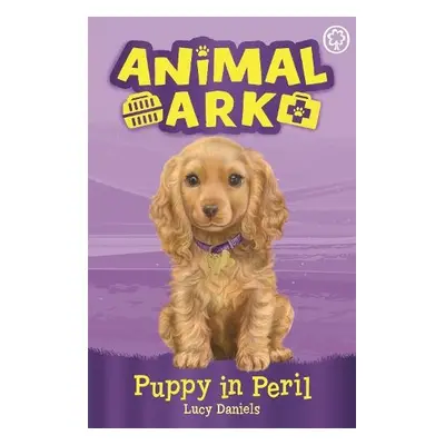 Animal Ark, New 4: Puppy in Peril - Daniels, Lucy