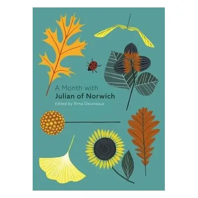 Month with Julian of Norwich - Devereaux, Edited by Rima