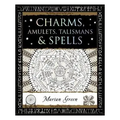 Charms, Amulets, Talismans and Spells - Green, Marian