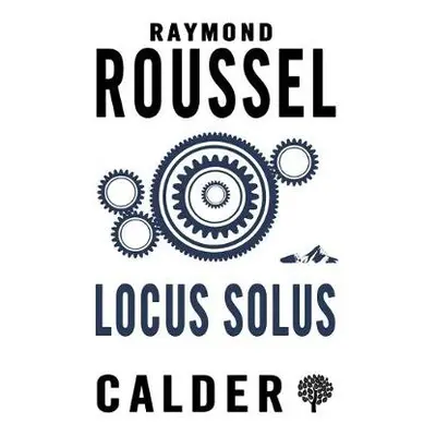 Locus Solus - Roussel, Raymond