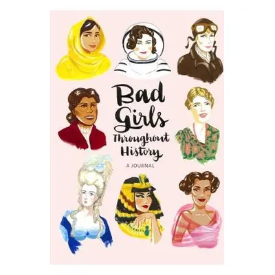 Bad Girls Throughout History Flexi Journal - Shen, Ann