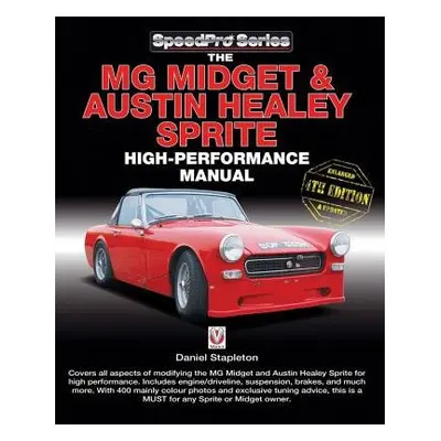 MG Midget a Austin-Healey Sprite High Performance Manual - Metcalfe, Colin