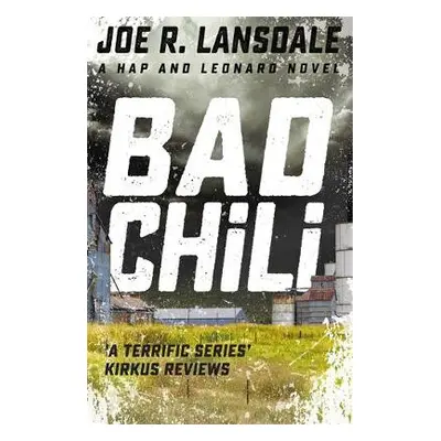 Bad Chili - Lansdale, Joe R.