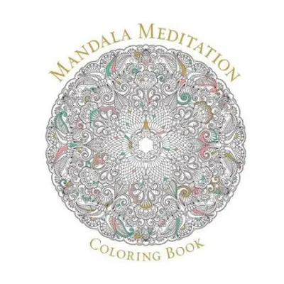 Mandala Meditation Coloring Book