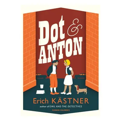 Dot and Anton - Kastner, Erich