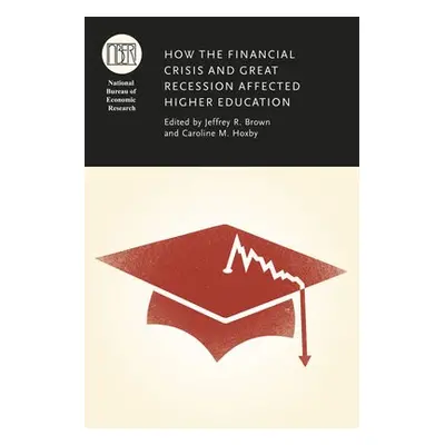 How the Financial Crisis and Great Recession Affected Higher Education