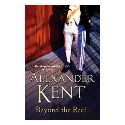 Beyond the Reef - Kent, Alexander