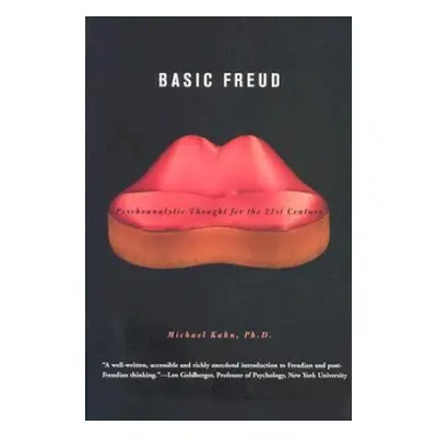 Basic Freud - Kahn, Michael