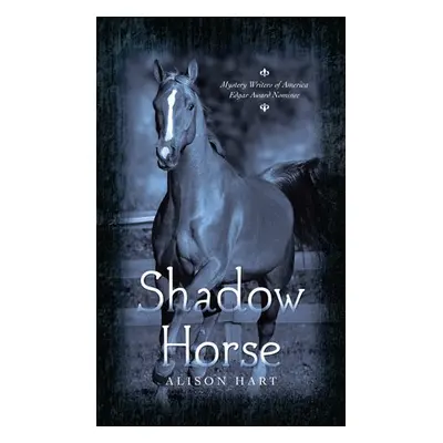 Shadow Horse - Hart, Alison