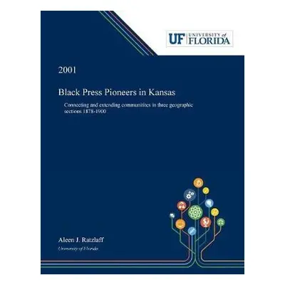 Black Press Pioneers in Kansas - Ratzlaff, Aleen