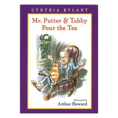 Mr. Putter and Tabby Pour the Tea - Rylant, Cynthia