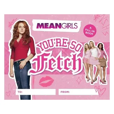 Mean Girls: You're So Fetch - Press, Running