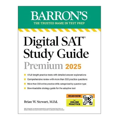 Digital SAT Study Guide Premium, 2025: 4 Practice Tests + Comprehensive Review + Online Practice