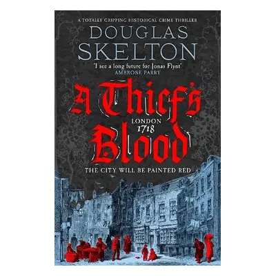 Thief's Blood - Skelton, Douglas