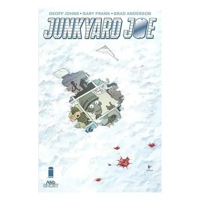 Junkyard Joe Deluxe Hardcover - Johns, Geoff