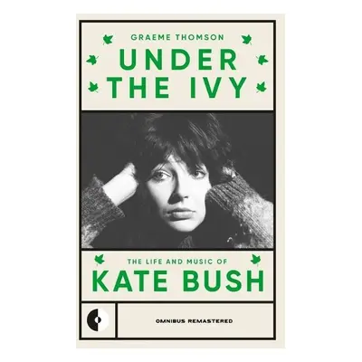 Under the Ivy - Thomson, Graeme