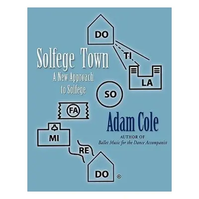 Solfege Town - Cole, Adam