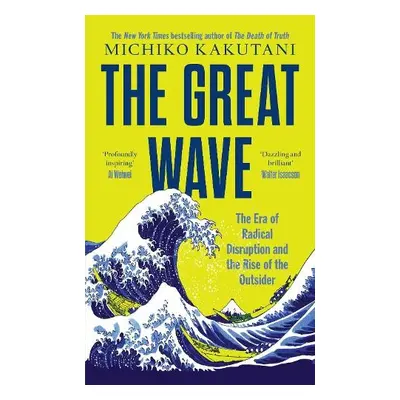 Great Wave - Kakutani, Michiko