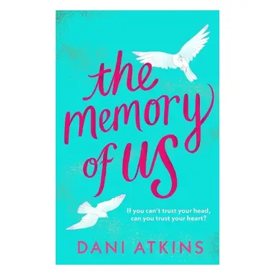 Memory of Us - Atkins, Dani