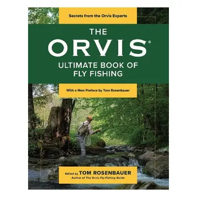 Orvis Ultimate Book of Fly Fishing