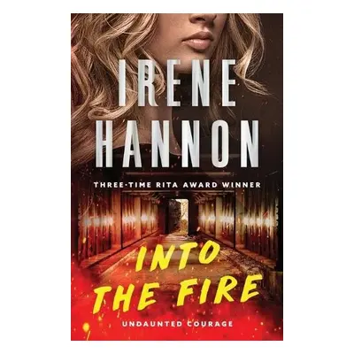 Into the Fire - Hannon, Irene