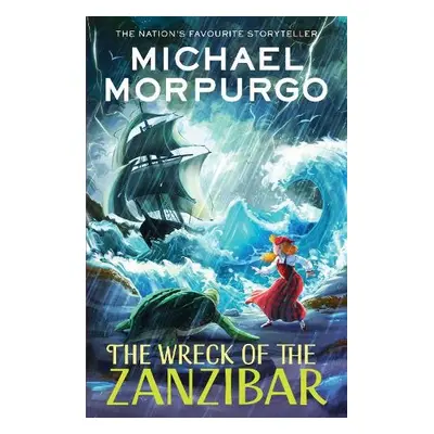 Wreck of the Zanzibar - Morpurgo, Michael