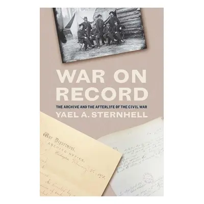 War on Record - Sternhell, Yael A.