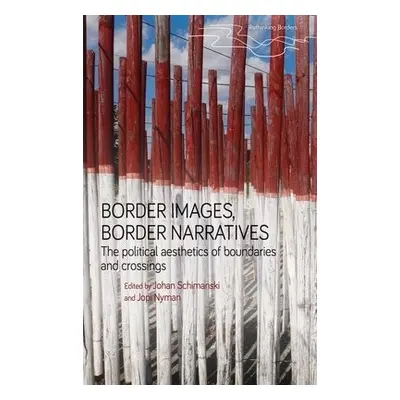 Border Images, Border Narratives