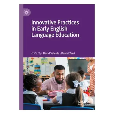 Innovative Practices in Early English Language Education