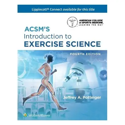 ACSM's Introduction to Exercise Science - Potteiger, Dr. Jeffrey