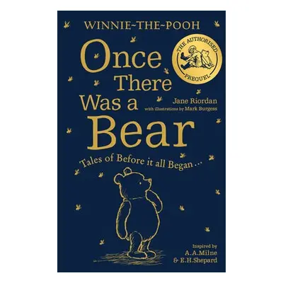 Winnie-the-Pooh: Once There Was a Bear - Riordan, Jane