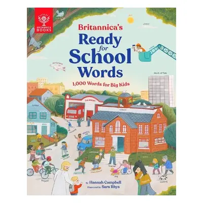 Britannica's Ready-for-School Words - Campbell, Hannah a Britannica Group