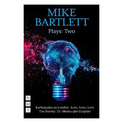 Bartlett Plays: Two - Bartlett, Mike