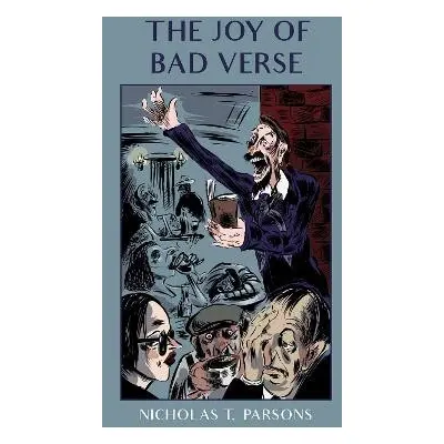 Joy of Bad Verse - Parsons, Nicholas T.