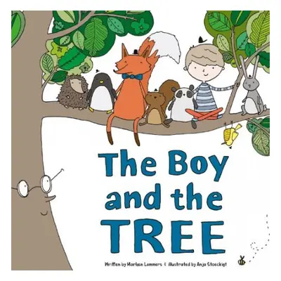 Boy and the Tree - Lammers, Marleen