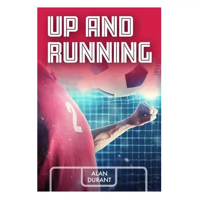 Up and Running - Durant, Alan