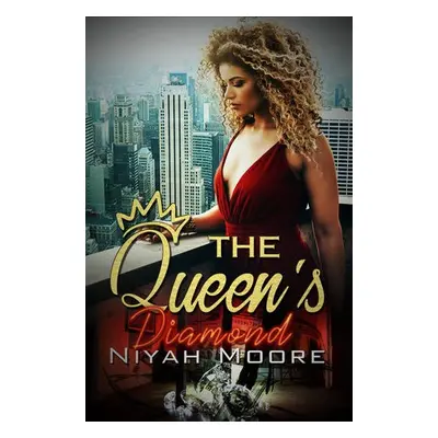 Queen's Diamond - Moore, Niyah