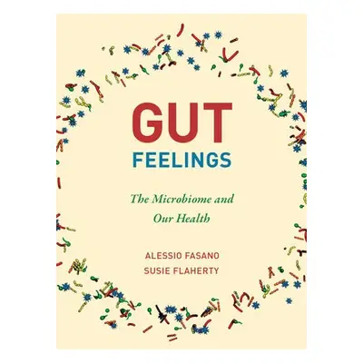 Gut Feelings - Fasano, Alessio a Flaherty, Susie