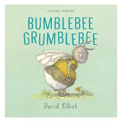 Bumblebee Grumblebee - Elliot, David